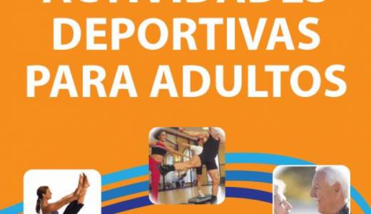 Actividades deportivas para adultos abril-junio 2013.